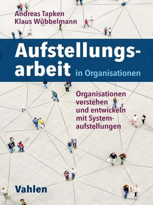 cover image of Aufstellungsarbeit in Organisationen
